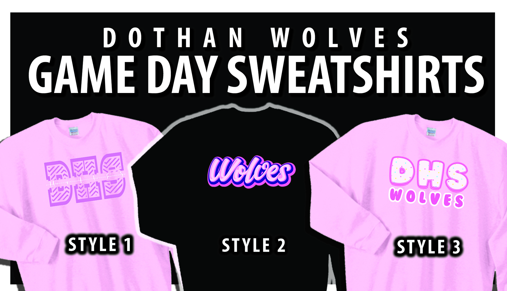 Dothan Wolves GAME DAY Sweatshirts